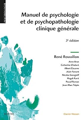 Masson Manuel de psychologie et de psychopathologie clinique générale