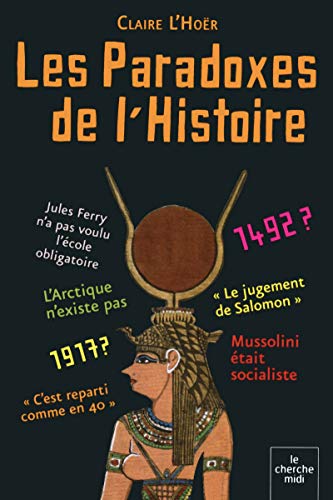 Les Paradoxes de l'Histoire Les Paradoxes de l'Histoire