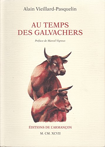 couverture de : Au temps des galvachers