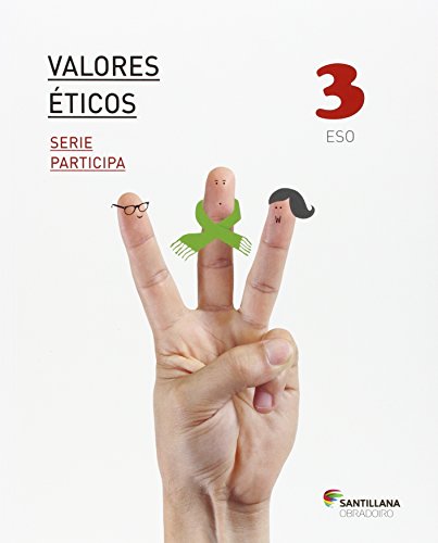 VALORES ETICOS SERIE PARTICIPA 3 ESO