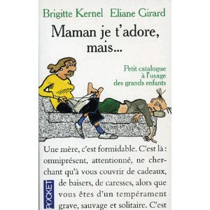 <a href="/node/38626">Maman, je t'adore, mais...</a>