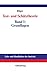 Testtheorie und Schätztheorie, Bd.1, Grundlagen (Lehr- und Handbücher der Statistik) by 