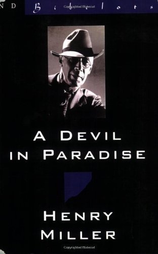 A Devil in Paradise (New Directions Bibelot) by Henry Miller (1993-04-17)