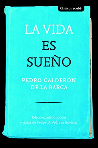 La vida es sueño (Clásicos edebé)