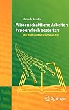 Image de Wissenschaftliche Arbeiten typografisch gestalten: Mit Word und InDesign ans Ziel (German Edition)