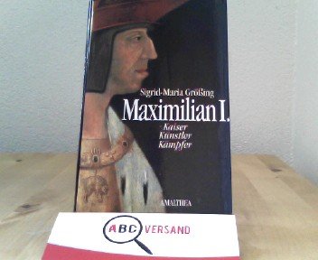 Download Maximilian I: Kaiser, Künstler, Kämpfer Download Maximilian I: Kaiser, Künstler, Kämpfer
