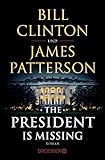 Image de The President Is Missing: Roman (dt. Ausgabe)