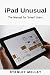 Produktbild iPad Unusual: The Manual for Smart Users