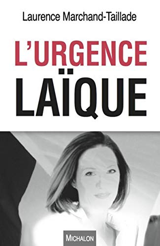 L'urgence laïque L'urgence laïque