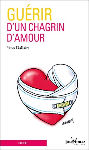 Guérir d'un chagrin d'amour
