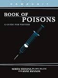 HowDunit - The Book of Poisons by Serita Stevens, Anne Bannon