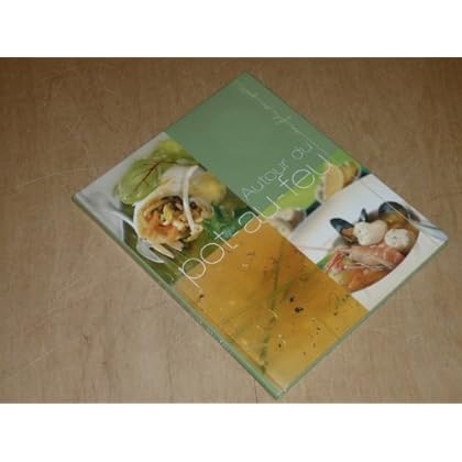 Autour du Pot au Feu