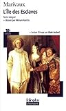L'Île des esclaves