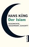 Image de Der Islam: Geschichte, Gegenwart, Zukunft