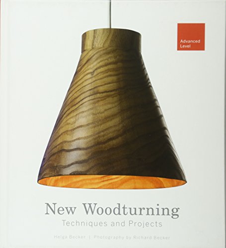 New Woodturning Techniques and Projects: Advanced Level