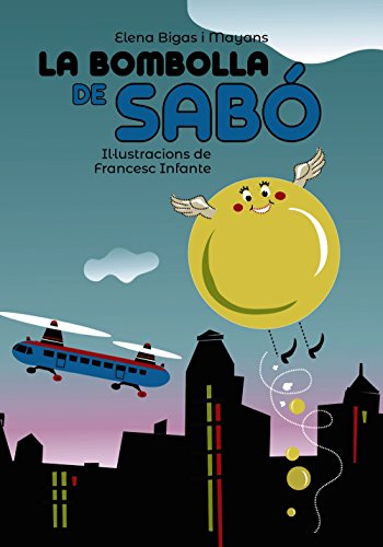 La bombolla de sabó (Llibres infantils i juvenilsPluja de llibres +6)
