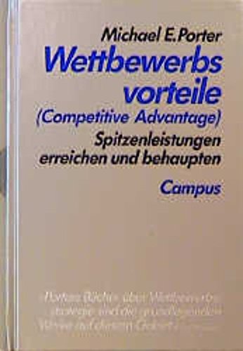 Download Wettbewerbsvorteile (Competitive Advantage): Spitzenleistungen erreichen und behaupten Download Wettbewerbsvorteile (Competitive Advantage): Spitzenleistungen erreichen und behaupten