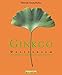 Ginkgo - Weltenbaum: Wanderer zwischen den Zeiten by