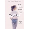 Vaterlos: Wie die Abwesenheit des Vaters das Leben der Tochter prägt ...