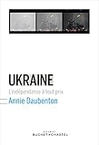 Image de Ukraine: L'indépendance à tout prix