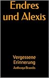 Image de Endres und Alexis: Vergessene Erinnerung