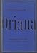 Produktbild Oriana. Incontri E Passioni Di Una