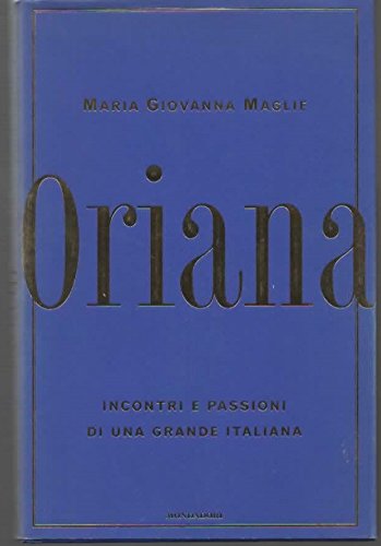 Preisvergleich Produktbild Oriana. Incontri E Passioni Di Una