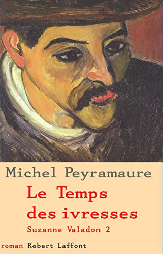 Le Temps des ivresses - Tome 2 (02) Le Temps des ivresses - Tome 2 (02)