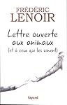 Lettre ouverte aux animaux (et à ceux qui les aiment)