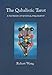 The Qabalistic Tarot Book: A Textbook of Mystical Philosophy by 