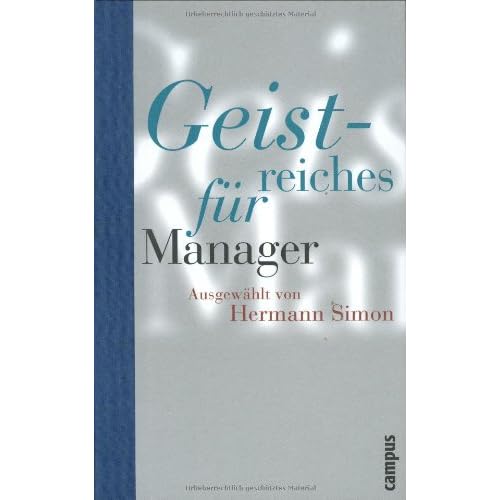 [PDF] Geistreiches für Manager: Ausgewáhlt von Hermann Simon KOSTENLOS DOWNLOAD