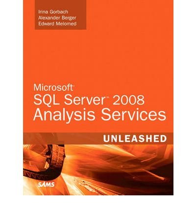 Download (MICROSOFT SQL SERVER 2008 ANALYSIS SERVICES UNLEASHED) BY [BERGER, ALEXANDER](AUTHOR)PAPERBACK