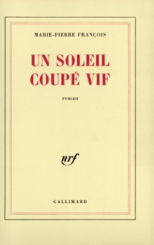 couverture de : Soleil coup&eacute; vif, un