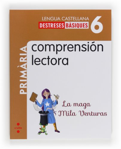 Comprensión lectora: La maga Mila Venturas 6 Primària