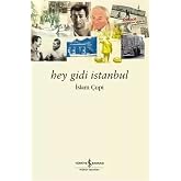 HEY GİDİ İSTANBUL