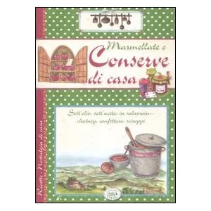 Marmellate e conserve di casa