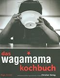 Image de Das Wagamama Kochbuch