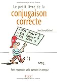 Le Petit Livre de la conjugaison correcte