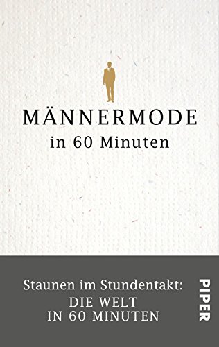 Download Männermode in 60 Minuten: Staunen im Stundentakt – Die Welt in 60 Minuten Download Männermode in 60 Minuten: Staunen im Stundentakt – Die Welt in 60 Minuten