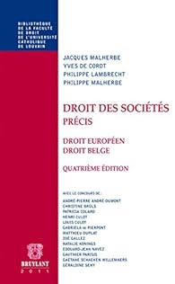 Droit des socits. Prcis: Droit europen. Droit belge par Yves de Cordt