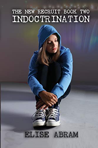 Preisvergleich Produktbild Indoctrination: The New Recruit Book Two