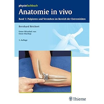 [PDF] Anatomie in vivo: Band 1: Palpieren und Verstehen im Bereich der Extremitáten KOSTENLOS DOWNLOAD