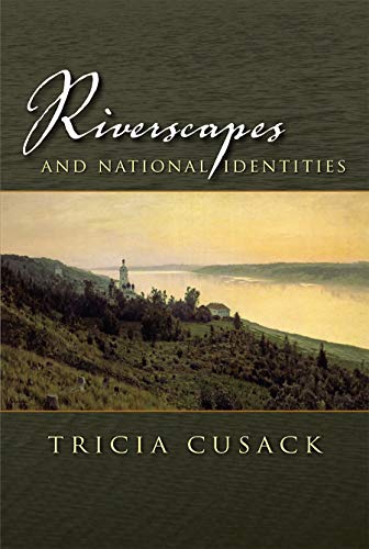 Riverscapes and National Identities (Space, Place and Society) (English Edition)