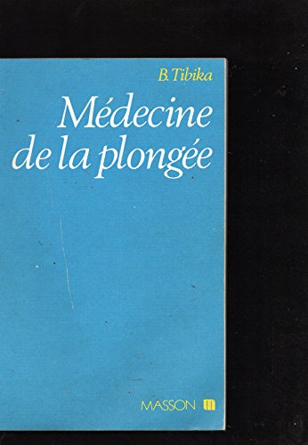 Médecine de la plongée : Médecine hyperbare professionnelle et sportive (Collection de monographies de médecine du sport) gratuit Médecine de la plongée : Médecine hyperbare professionnelle et sportive (Collection de monographies de médecine du sport) gratuit