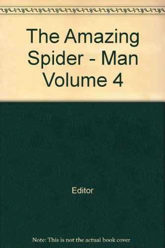 The Amazing Spider - Man Volume 4