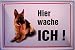 Produktbild Hier wache ICH ! Deutscher Schäferhund Blechschild Schild Blech Metall Metal Tin Sign 20 x 30 cm
