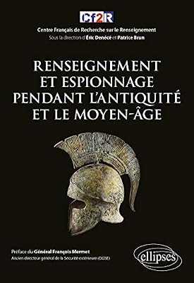 Renseignement et espionnage pendant l'Antiquité et le Moyen-Âge