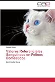 Image de Valores Referenciales Sanguineos En Felinos Domesticos