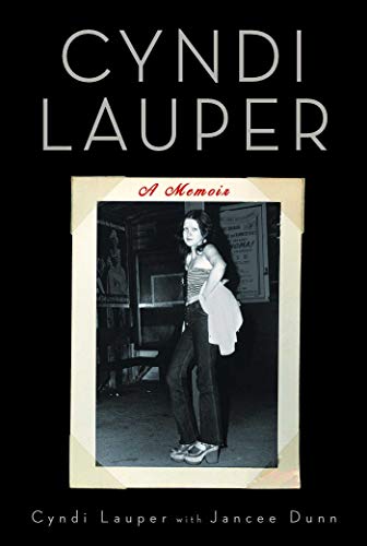 Cyndi Lauper: A Memoir (English Edition)