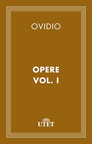 Opere. Vol. I (Italian Edition)